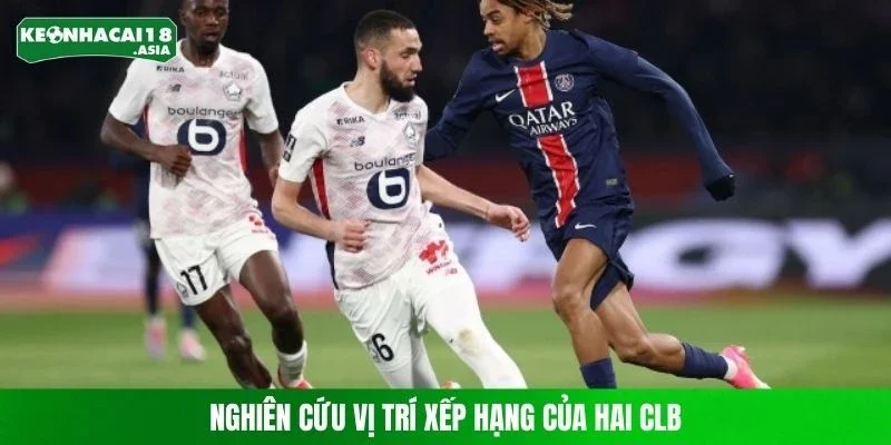 Nghiên cứu vị trí xếp hạng của hai CLB 